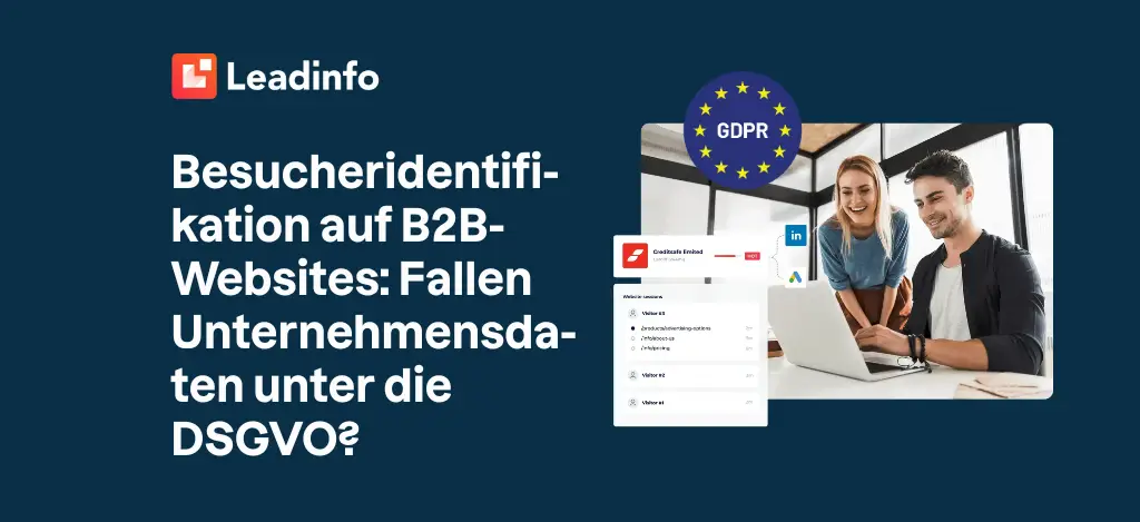 Besucheridentifikation auf B2B-Websites: Fallen Unternehmensdaten unter die DSGVO?