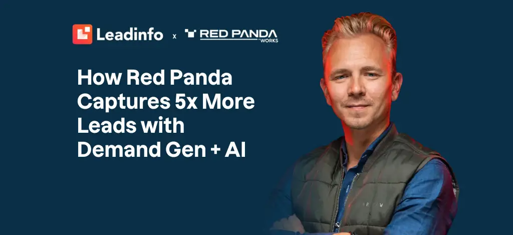 How Red Panda Captures 5x More Leads with Demand Gen + AI