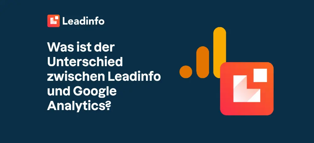 Was ist der Unterschied zwischen Leadinfo und Google Analytics?