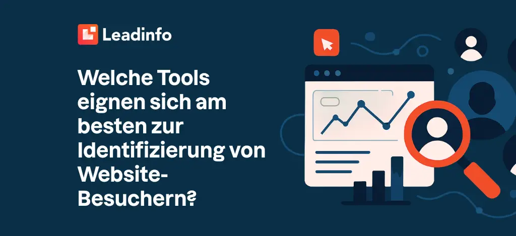 Welche Tools eignen sich am besten zur Identifizierung von Website-Besuchern?