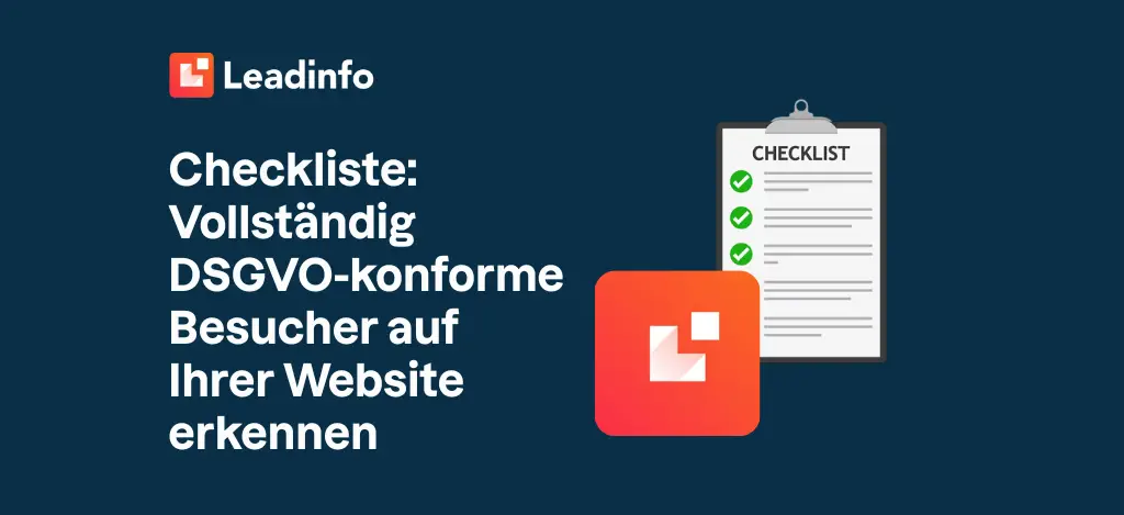 Checkliste: Vollständig DSGVO-konforme Besucher auf Ihrer Website erkennen