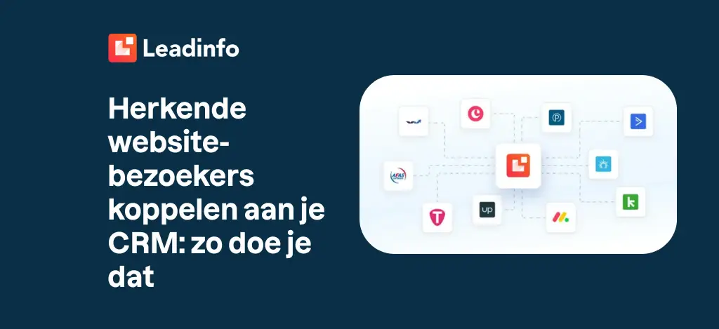 Herkende website-bezoekers koppelen aan je CRM: zo doe je dat