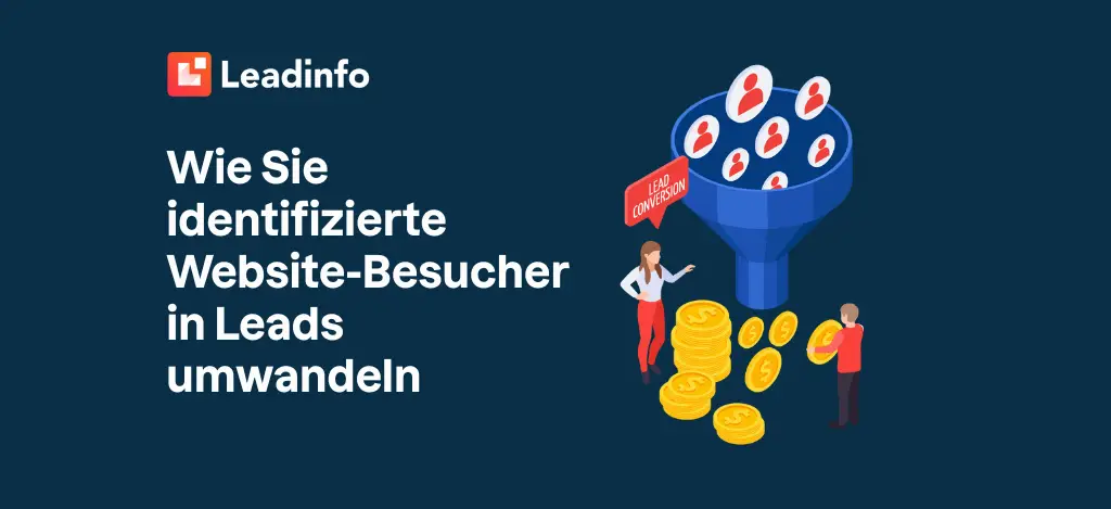Wie Sie identifizierte Website-Besucher in Leads umwandeln