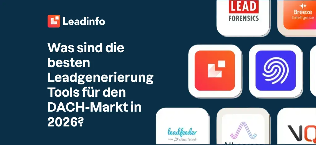 Was sind die besten Leadgenerierung Tools für den DACH-Markt in 2026?