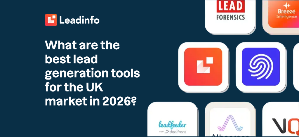 What are the best lead generation tools for the UK market in 2026?
