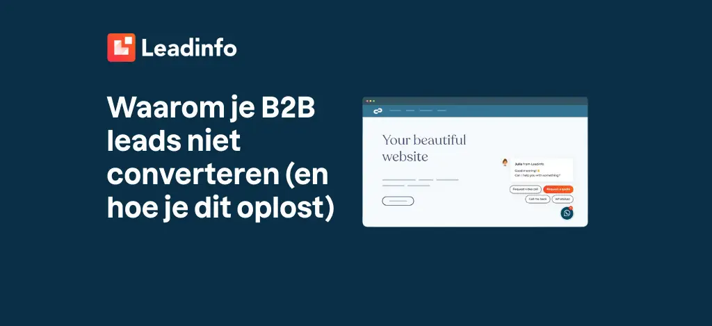Waarom je B2B leads niet converteren (en hoe je dit oplost)