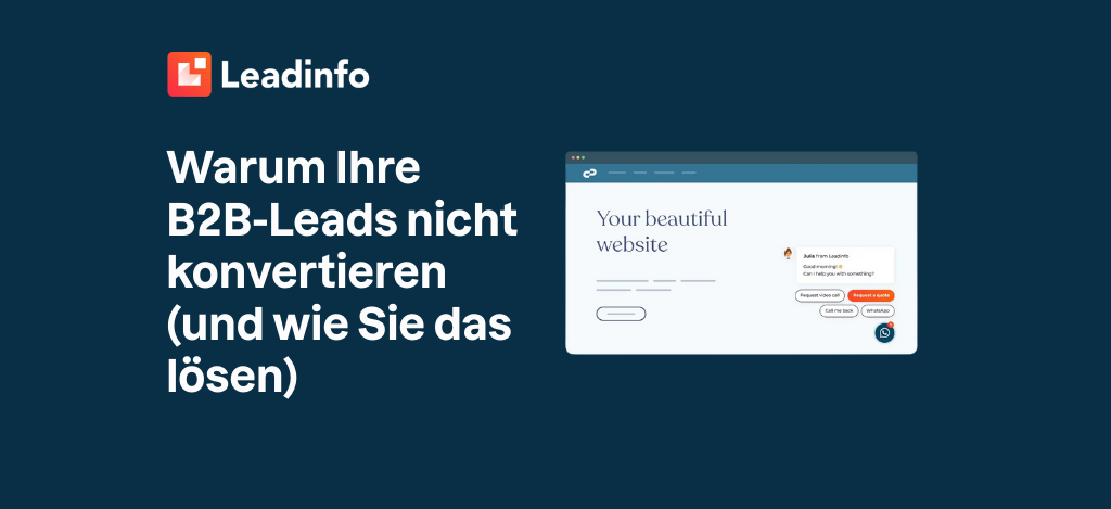 Warum Ihre B2B-Leads nicht konvertieren (und wie Sie das lösen)