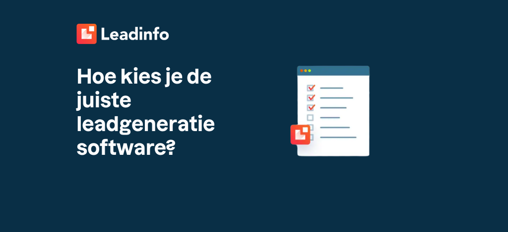 Hoe kies je de juiste leadgeneratie software?