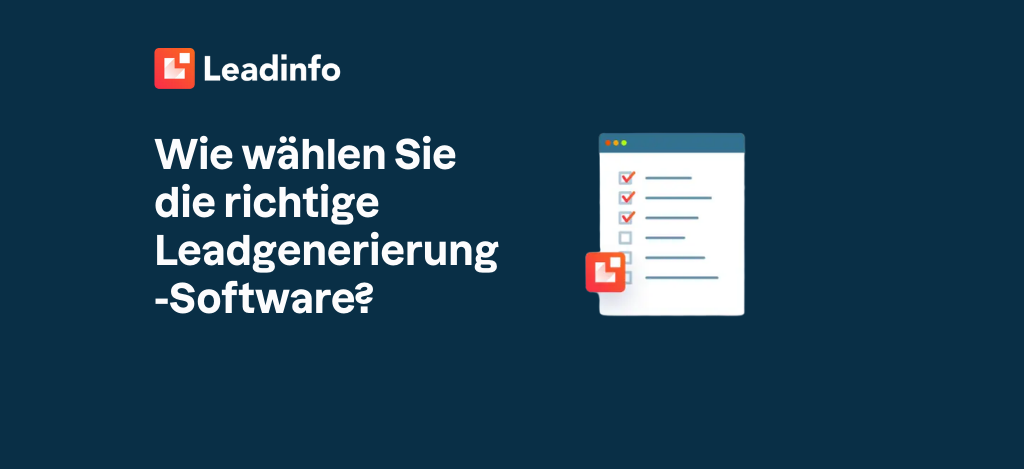 Wie wählen Sie die richtige Leadgenerierung-Software? 7 Fragen, die Sie zuerst beantworten sollten